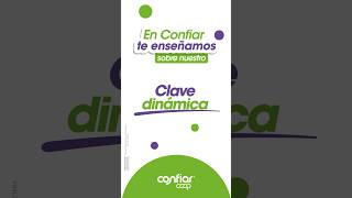 ¿Ya activaste tu clave dinámica? Hoy #ConfiarTeEnseña cómo hacerlo. screenshot 1