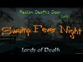 Left 4 Dead 2 SWAMP FEVER NIGHT Realism Death S Door Mutation No Restarts 1440p 60fps LoD 