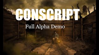 CONSCRIPT , WWI Horror Game, Full Alpha Demo