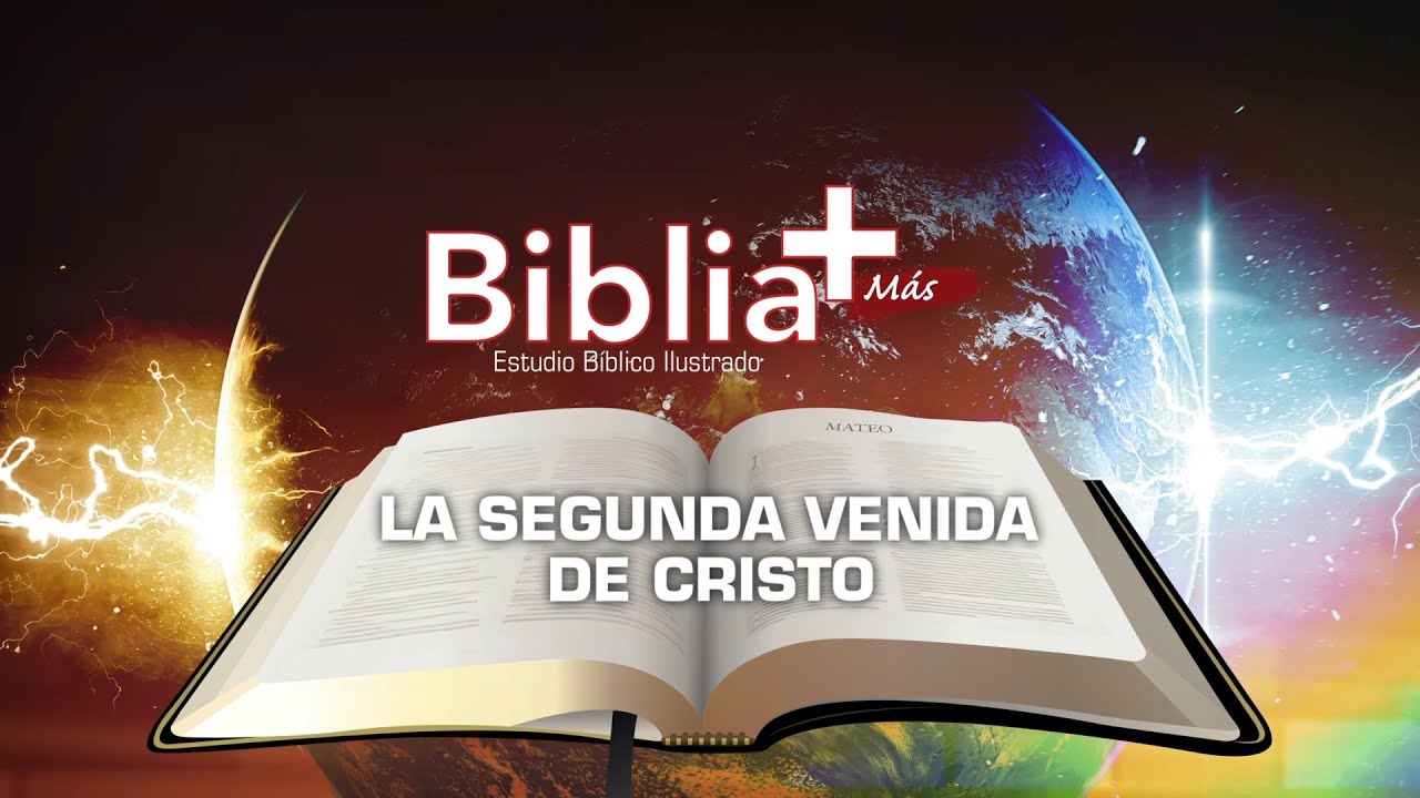 05 La Segunda Venida de Jesucristo Estudio Bíblico en LSE - YouTube