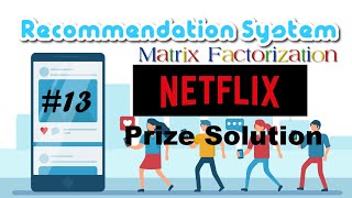 Netflix Prize Solution | Recommendation System and Matrix Factorization | EP #13