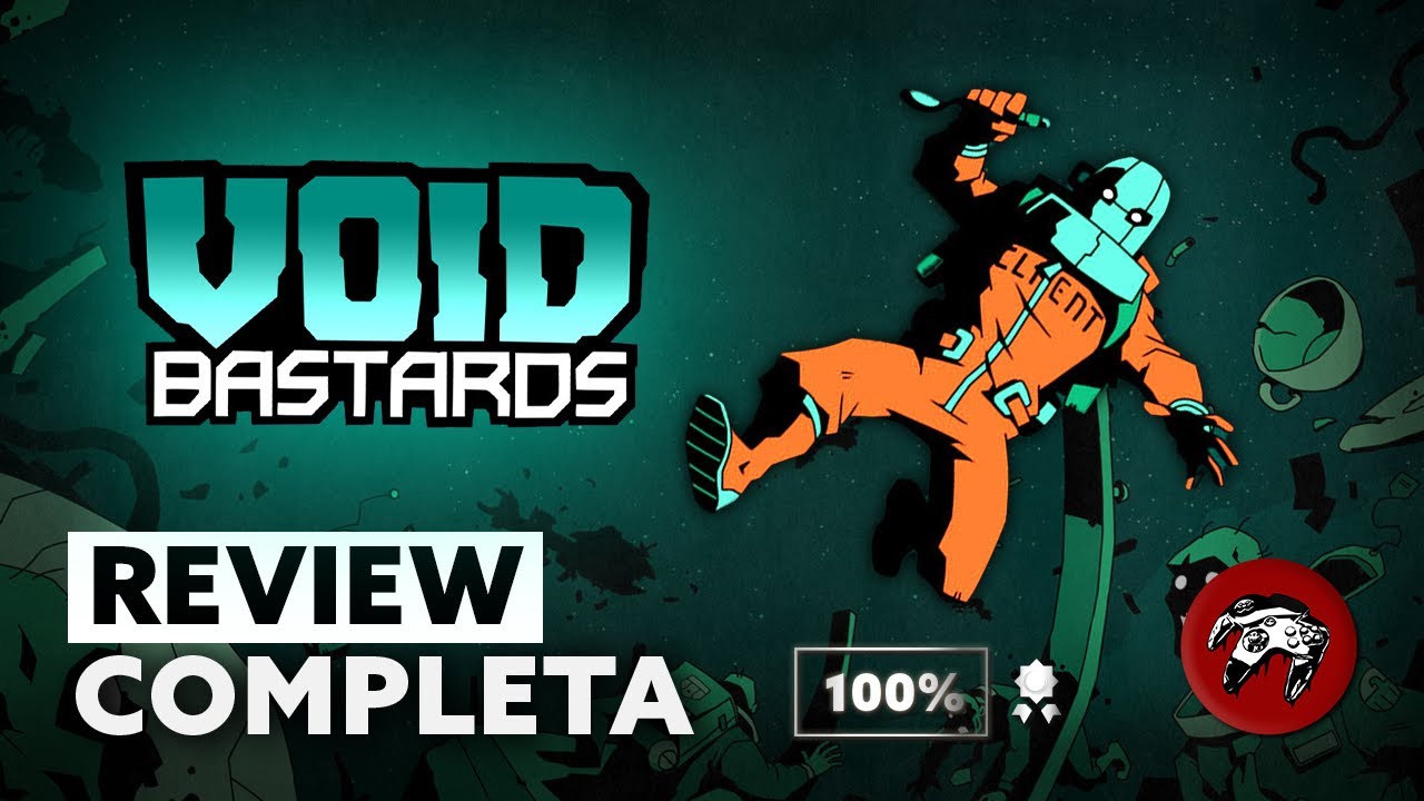 REVIEW DEPOIS DE 100% 🏆- Void Bastards - PC