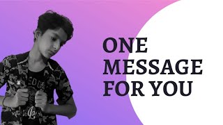 One Message For You A Special Message Ritans Vlogs