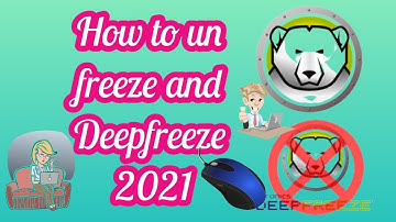 How to un freeze and Deepfreeze 2021