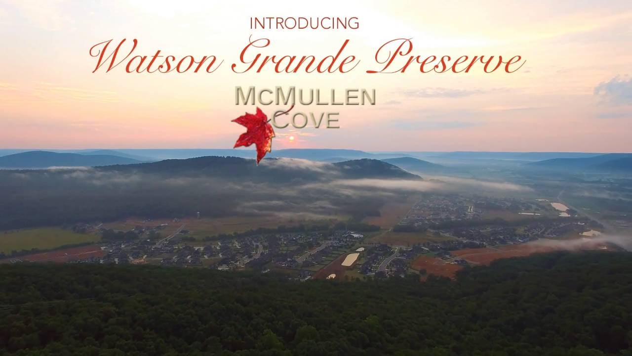 Watson Grande Preserve at McMullen Cove YouTube