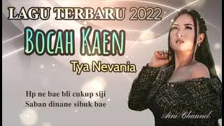 BOCAH KAEN Voc.Tya Nevania (Vidio Lirik)#ainichannel#tyanevania#laguterbaru2022