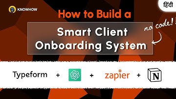 Automate Client Onboarding with Typeform, ChatGPT & Zapier (Step-by-Step Hindi Demo)