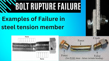 Bolt rupture failure in steel structure  | examples of failure in tension member due to bolt rupture