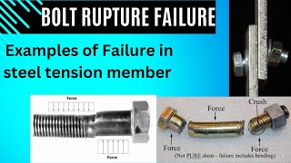Bolt rupture failure in steel structure  | examples of failure in tension member due to bolt rupture