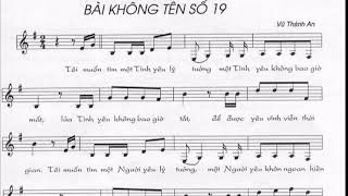 Video thumbnail of "Bài Không Tên Số 19 Tôi MUốn Tìm Một Tình Yêu Lý Tưởng - Thuỳ Anh"