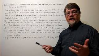 Tutor Nick P Lesson (247) The Difference Between Off the Shelf, Hit the Shelf and Fly Off ...