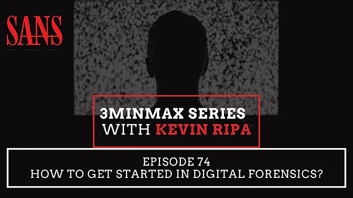 Episode 74: How to Get Started in Digital Forensics