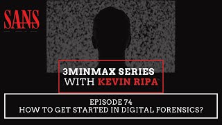 Episode 74: How to Get Started in Digital Forensics