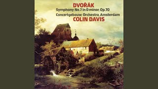 Dvořák: Symphony No. 7 in D Minor, Op. 70, B. 141: I. Allegro maestoso - Royal Concertgebouw Orchestra, Sir Colin Davis & Antonín Dvořák