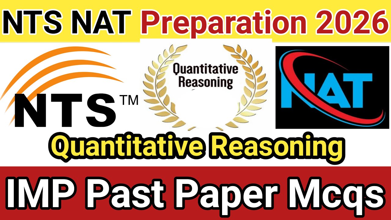 NTS Nat Test Preparation NTS nat preparation 2026 | NTS NAT Quantitative Reasoning | Job Vision