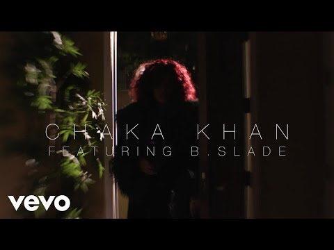 Chaka Khan Ft. B. Slade - I Love Myself