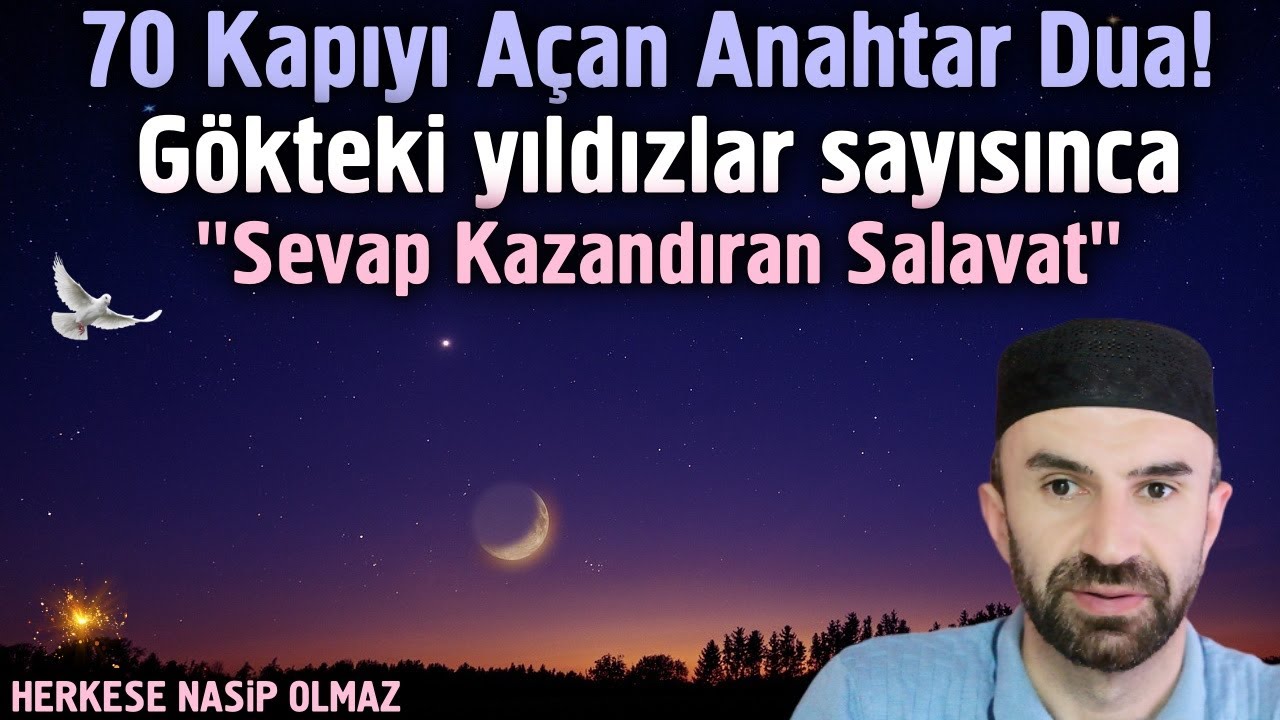 Dikkat! Evliyaların "70 Kapı Açan" Salavatı! Her Gece Fecir Saatinde 70 Defa Oku Bak Neler Yaşarsın