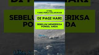 Lakukan 5 Hal Ini Di Pagi Hari Sebelum Memeriksa Ponsel