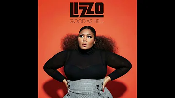 Lizzo - Good As Hell