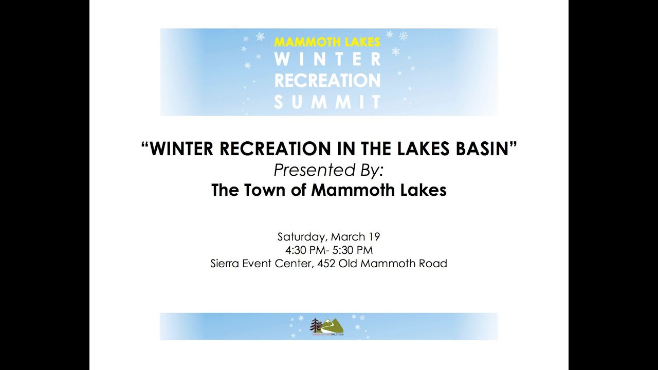 WINTER RECREATION IN THE MAMMOTH LAKES BASIN