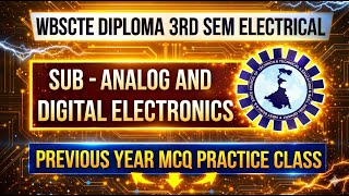 ANALOG AND DIGITAL ELECTRONICS PYQ MCQ SOLUTION|#wbscte diploma 3rd sem EE PYQ 2022-24