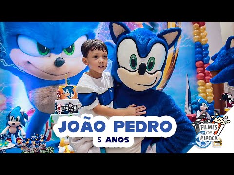 [ Sonic Birthday Party ] João Pedro por Filmes com Pipoca 🎬 🍿