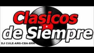 Retros Clasicos 70,80 y 90 - Dj Cule-