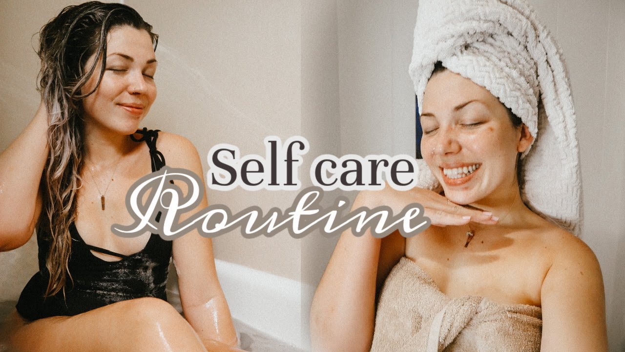 MY SELF CARE ROUTINE 2021