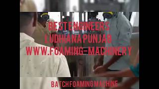 Batch foaming machine