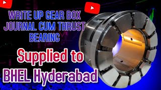 Write up gear box journal cum thrust bearing