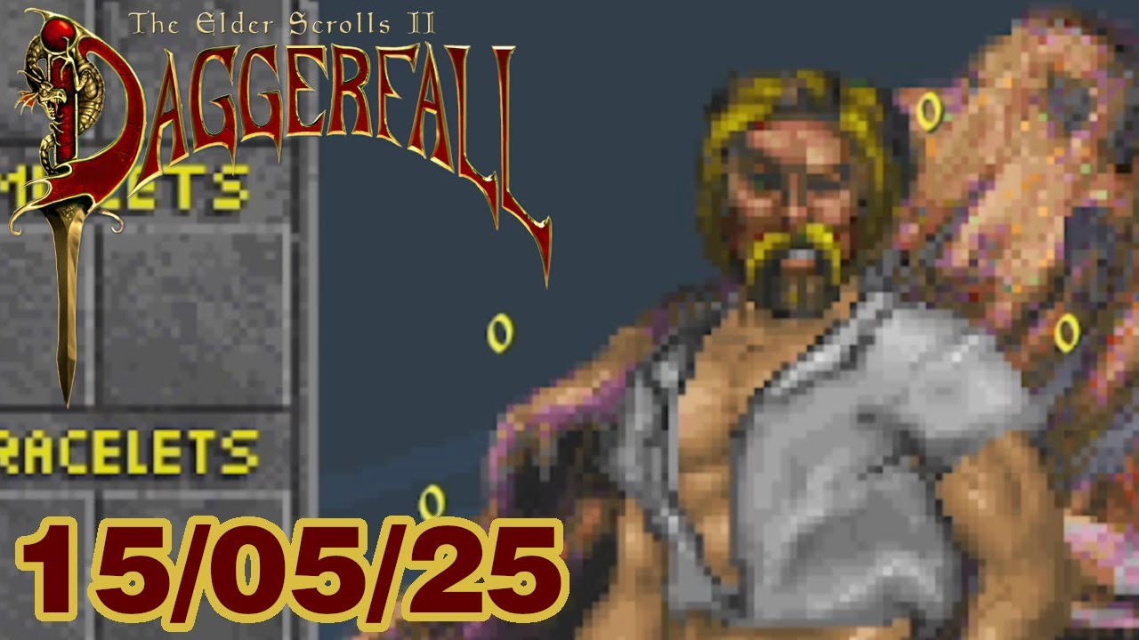 The Elder Scrolls II: Daggerfall VOD 15/05/25 - YouTube