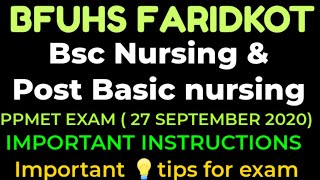 BFUHS FARIDKOT (PPMET EXAM)  2020 IMPORTANT INSTRUCTIONS FOR EXAM DAY 