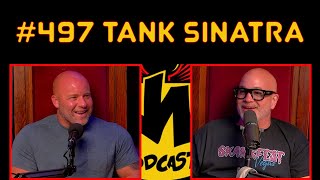 YKWD #497 | Tank Sinatra | First Fat