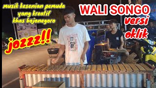 WALI SONGO - VERSI OKLIK MUSIK JALANAN KESENIAN KHAS BOJONEGORO DI BULAN  RAMADHAN