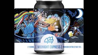 Sörkóstoló 102. -  Midnight Express Stout Hop-Top sör - Ilyen egy habos csokis sörsütemény?