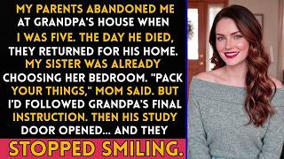 My Parents Left Me At Grandpa's And Never Looked Back — His Final Instruction Left Them With Nothing