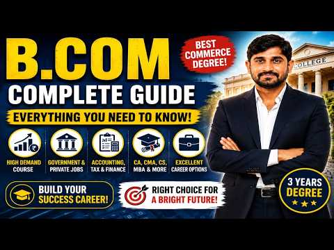 B.Com Complete Guide in Kannada | B.Com Course Details | Career, Jobs, Salary & Higher Studies