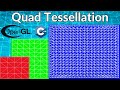 Quad Tessellation // OpenGL Tutorial #51