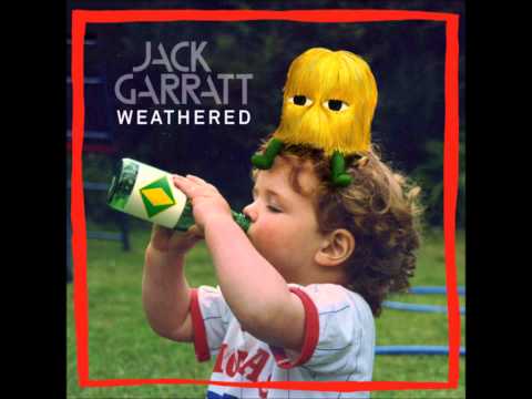 Jack Garrat  - Weathered
