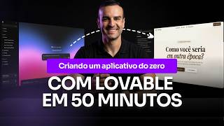 Lovable - Criando um aplicativo do começo ao fim