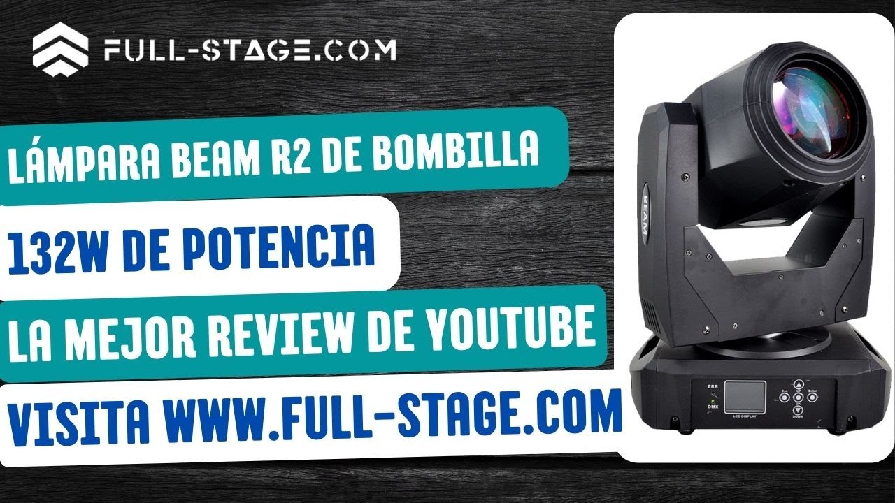 Review de la Lámpara Beam 2R de 132W (Bombilla) | ★Full-Stage.com ...