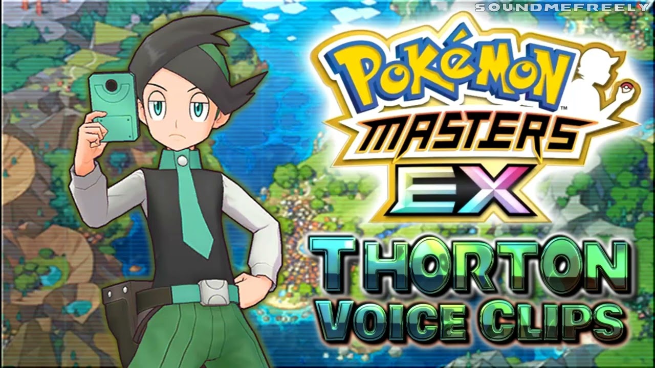 All Thorton Voice Clips • Pokémon Masters EX • Voice Lines • (Jon Allen) - ENGLISH