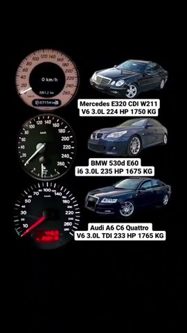 Mercedes 320 CDI W211 224 HP vs BMW 530d E60 235HP vs Audi A6 C6 3.0 TDI 233 HP #acceleration