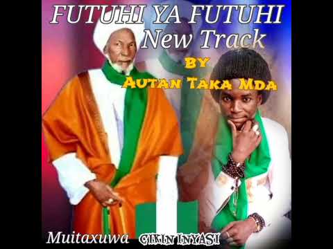 Waqar Autan Taka Mda Metaken Futuhi Ya Futuhi