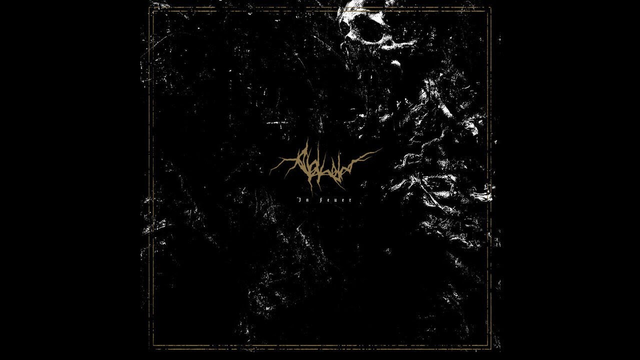 Abkehr (Germany) - In Feuer (Full Length) 2019