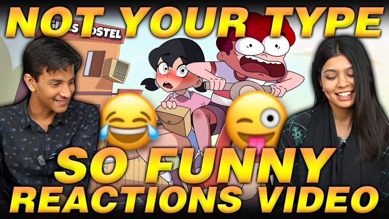 NOT YOUR TYPE SO FUNNY REACTION @NOTYOURTYPE | MEHRUU & NEHAL | AB BUS ...