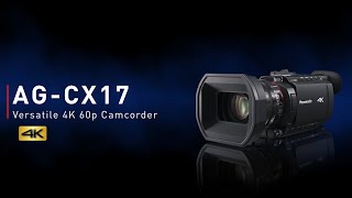 Introducing Panasonic Ag-Cx17 4K 60P Camcorder
