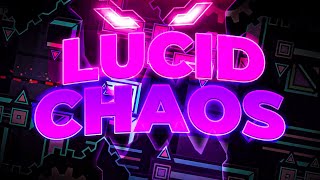 Lucid Chaos By Cairox & More Extreme Demon Live