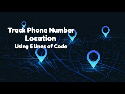 Track Phone number Location with just 5 lines of Code Tutorial | Python ...