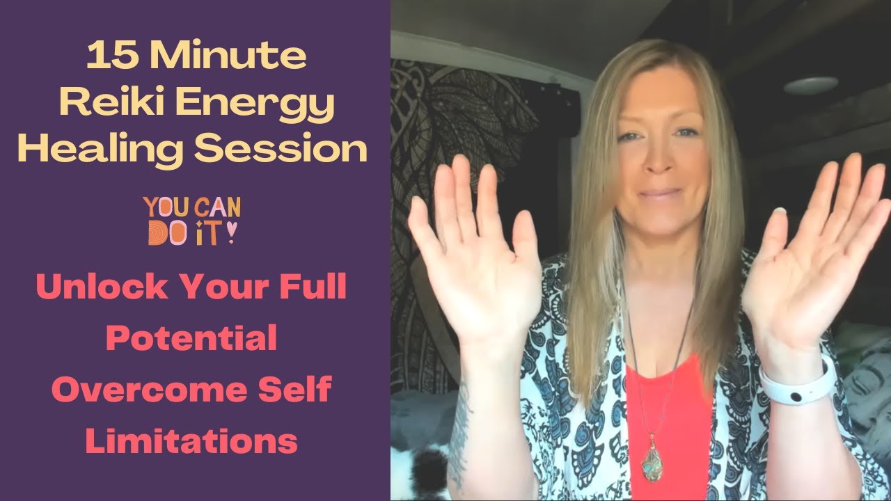 Reiki Healing for Unlocking Your Full Potential and Overcoming Self ...
